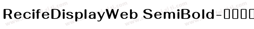 RecifeDisplayWeb SemiBold字体转换